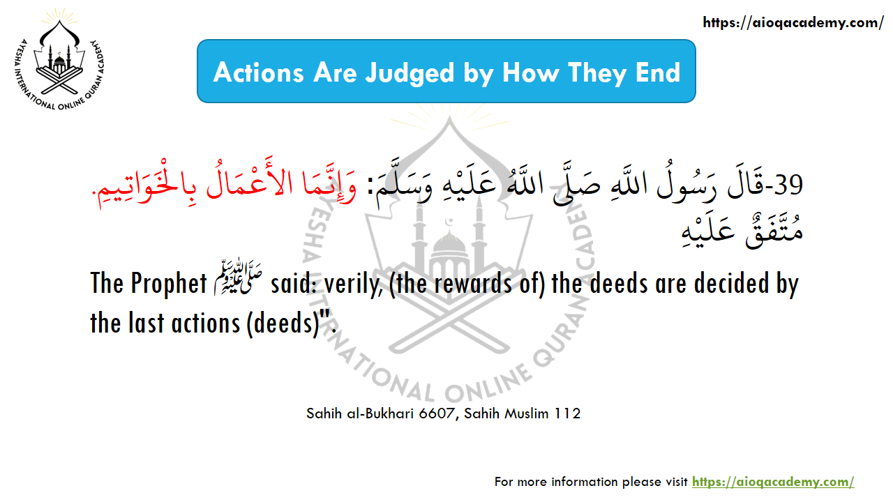 Hadith 39: Actions Are Judged by Their Endings — Arabic text and source reference